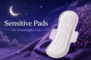 Overnight Pads for Sensitive Skin